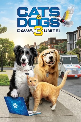 สงครามพยัคฆ์ร้ายขนปุย 3 แก๊งค์สี่ขาจัดเต็ม (Cats & Dogs 3: Paws Unite)
