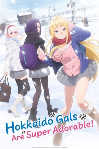 สาวแกลเมืองเหนือน่าฮักขนาด (Hokkaido Gals Are Super Adorable!)