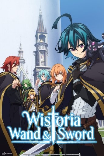 ตำนานดาบและคทาแห่งวิสตอเรีย (Wistoria: Wand and Sword)