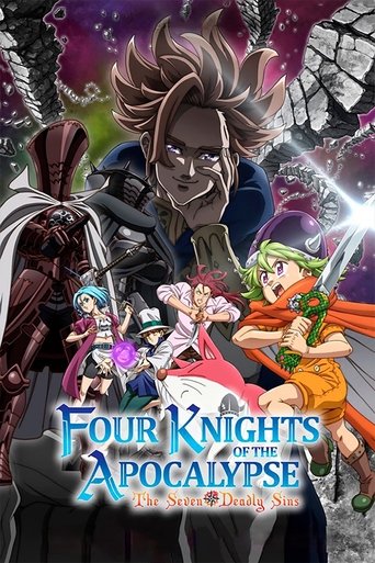 ศึกตำนาน 7 อัศวิน: กาลวิบัติ 4 อัศวิน (The Seven Deadly Sins: Four Knights of the Apocalypse)