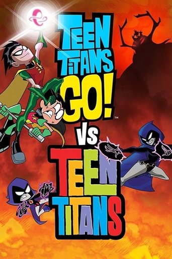 ทีน ไททันส์ โก ปะทะ ทีน ไททันส์ (Teen Titans Go! vs. Teen Titans)