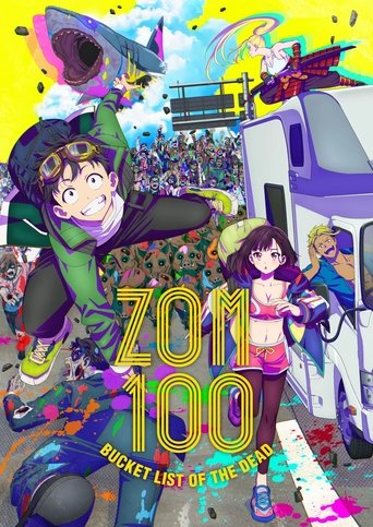 ซอม 100 100 สิ่งที่อยากทำก่อนจะกลายเป็นซอมบี้ (Zom 100: Bucket List of the Dead)