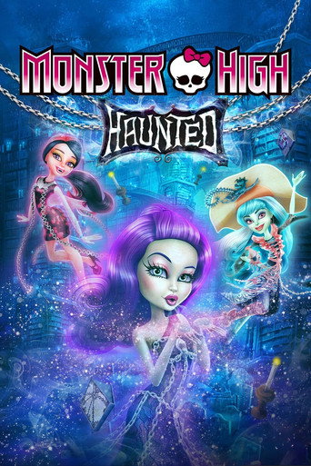 มอนสเตอร์ ไฮ หลอน (Monster High: Haunted)