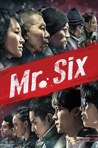 นักเลงขาใหญ่ (Mr. Six)
