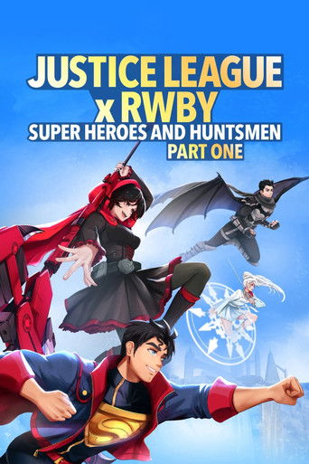 จัซติซลีก X รูบี้: ศึกต่างโลกกับทีมสาวนักล่า พาร์ทหนึ่ง (Justice League x RWBY: Super Heroes & Huntsmen, Part One)