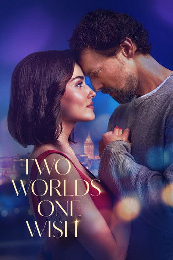 สองโลกหนึ่งคำอธิษฐาน (Two Worlds One Wish)