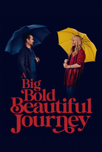 ขับตรงไปเล็กน้อยบนถนนแห่งรัก (A Big Bold Beautiful Journey)