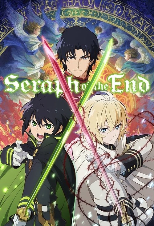 เทวทูตแห่งโลกมืด (Seraph of the End)