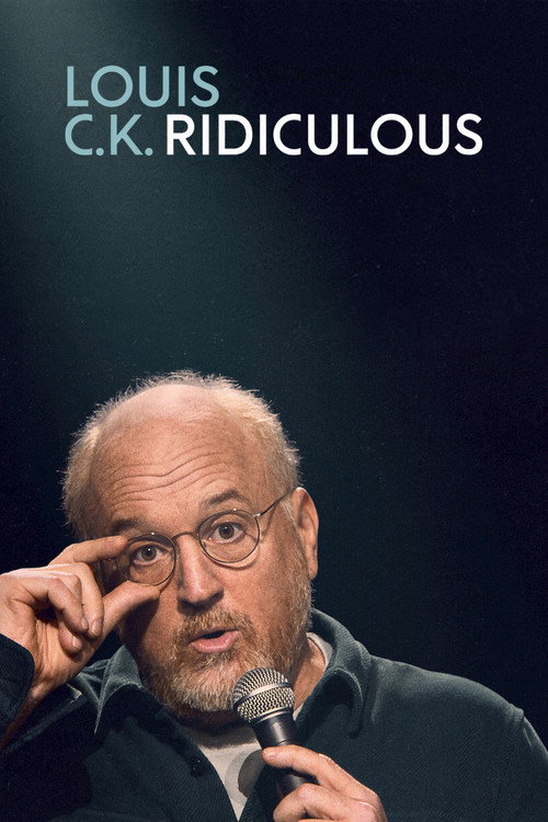 หลุยส์ ซี.เค.: ชีวิตมันเพี้ยน (Louis C.K.: Ridiculous)