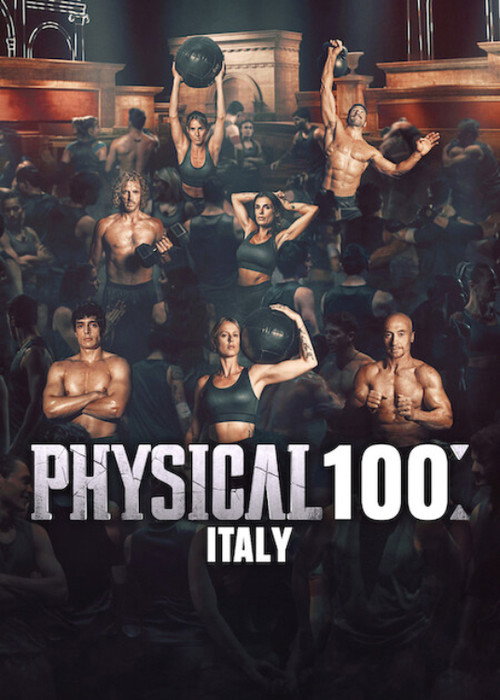 ร้อยแกร่งแข่งอึด: อิตาลี (Physical 100: Italy)