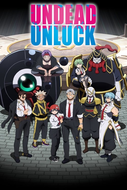 จะตายทั้งที ขอให้มันสุดโต่งหน่อยแล้วกัน!! (Undead Unluck) ซีซัน 1